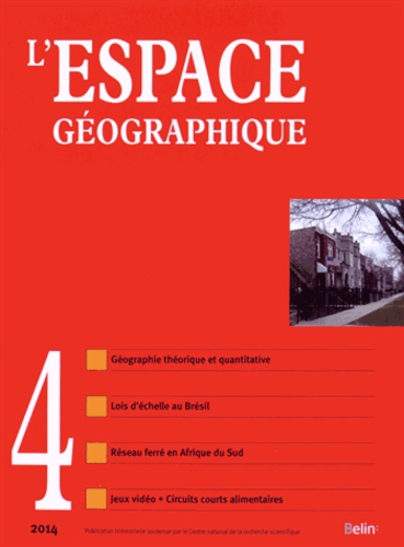  Belin - L'espace géographique Tome 43 N° 4, Octobre-novembre-décembre 2014 : .
