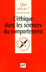 L'ETHIQUE DANS LES SCIENCES DU COMPORTEMENT. 1ère édition