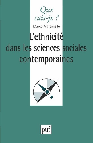 L'ETHNICITE DANS LES SCIENCES SOCIALES CONTEMPORAINES. 1ère édition