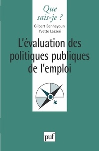 Yvette Lazzeri et Gilbert Benhayoun - L'évaluation des politiques publiques de l'emploi.