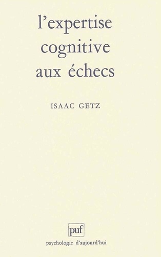 L'expertise cognitive aux échecs