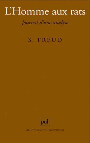 Sigmund Freud - L'HOMME AUX RATS. - Journal d'une analyse.
