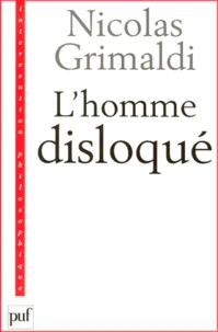 L'homme disloqué