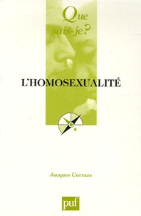 Jacques Corraze - L'homosexualité.