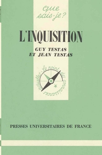 Jean Testas et Guy Testas - L'Inquisition.