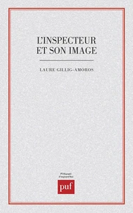 L'Inspecteur et son image