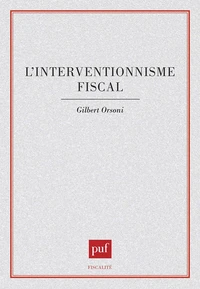 L'interventionnisme fiscal