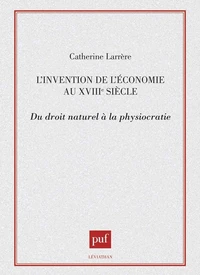 L'invention de l'économie au XVIIIe siècle