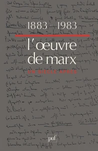L'OEUVRE DE MARX 1883-1983