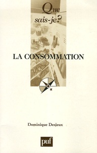 Dominique Desjeux - La consommation.