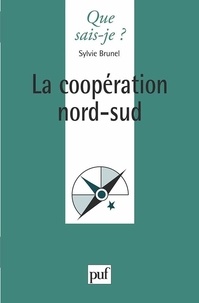 Sylvie Brunel - La coopération Nord-Sud.