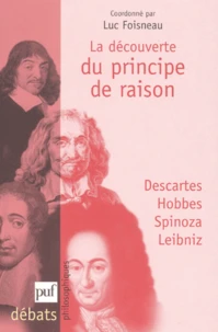 La découverte du principe de raison.