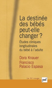 La destinée des bébés peut-elle changer ?