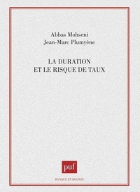 Jean-Marc Plumyène et Abbas Mohseni - La duration et le risque de taux.
