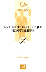 Didier Stingre - La fonction publique hospitalière.