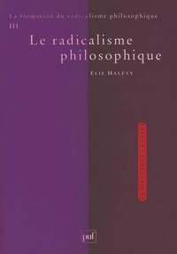 La formation du radicalisme philosophique