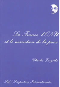 La France, l'ONU et la maintien de la paix