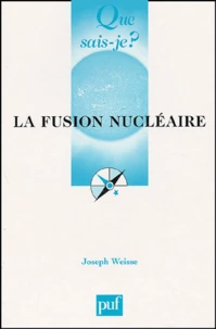 La fusion nucléaire