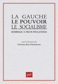 La Gauche, le pouvoir, le socialisme