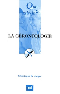 Christophe de Jaeger - La gérontologie.