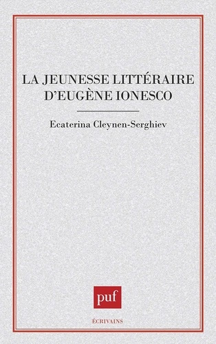 La jeunesse littéraire d'Eugène Ionesco