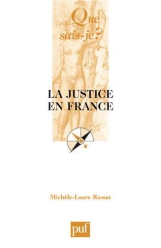 Michèle-Laure Rassat - La justice en France.
