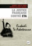 Samuel Vuelta Simon et Patrice Ollivier-Maurel - La justice francaise contre ETA.