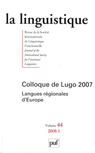 Henriette Walter et José Carlos Herreras - La linguistique N° 44/2008-1 : Colloque de Lugo 2007 - Langues régionales d'Europe.