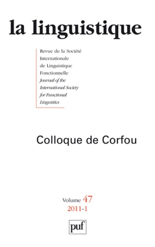 Colette Feuillard et Denis Costaouec - La linguistique N° 47, fascicule 1, : Colloque de Corfou.