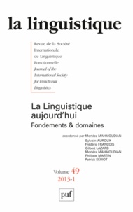Mortéza Mahmoudian - La linguistique N° 49, fascicule 1, : La linguistique aujourd'hui - Fondements et domaines.
