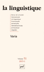Anne-Marie Houdebine et Michel Masson - La linguistique N° 51, fascicule 1, 2015 : Varia.