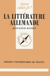 Jean-Louis Bandet - La littérature allemande.