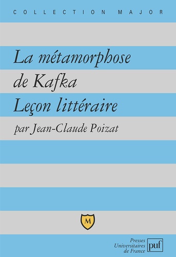 Jean-Claude Poizat - La métamorphose de Kafka - Leçon littéraire.