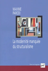 La modernité manquée du structuralisme