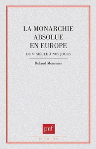 La Monarchie absolue en Europe