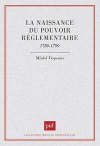 La naissance du pouvoir réglementaire