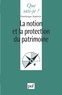 Daniel Audrerie - La notion et la protection du patrimoine.