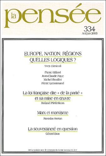  Collectif - La Pensée N° 334 Avril/Juin 20 : Europe, nation, régions, quelles logiques ?.
