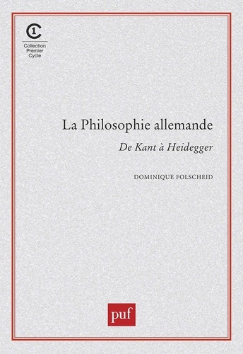 La philosophie allemande de Kant à Heidegger