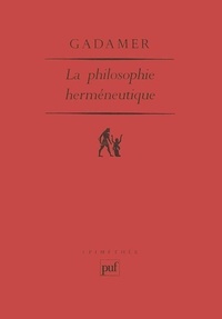 Hans-Georg Gadamer - La philosophie herméneutique.