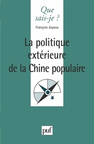 LA POLITIQUE EXTERIEURE DE LA CHINE POPULAIRE. 2ème édition
