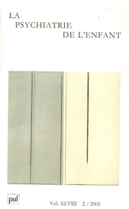 La psychiatrie de l'enfant Volume 48 N° 2/2006