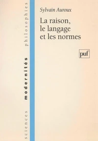 La raison, le langage et les normes