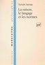 Sylvain Auroux - La raison, le langage et les normes.