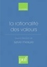 Sylvie Mesure - La rationalité des valeurs - [actes du colloque, Paris-Sorbonne, octobre 1996].