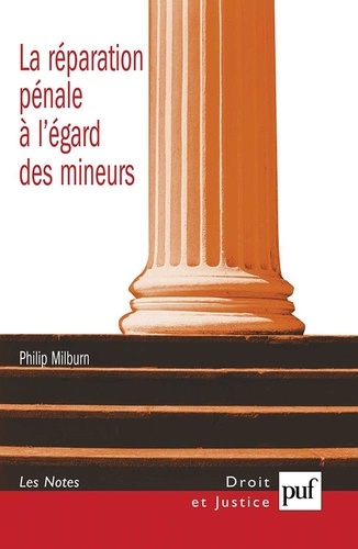 Philip Milburn - La réparation pénale à l'égard des mineurs.