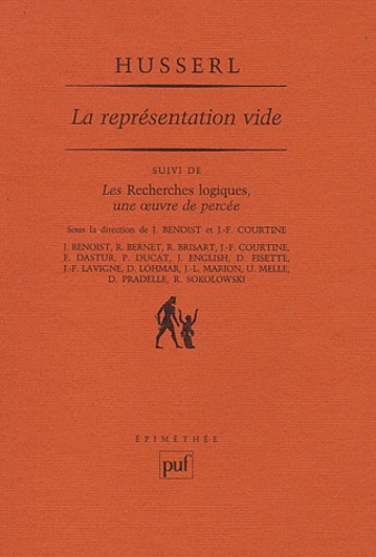 Edmund Husserl - La représentation vide - Suivi de Les Recherches logiques, une oeuvre de percée.