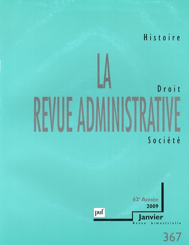 Pierre Agron et Jean-François Auby - La Revue administrative N° 367, Janvier 2009 : .