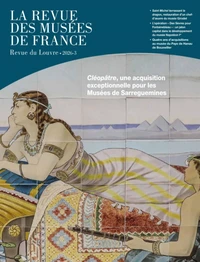 La revue des musées de France. Revue du Louvre N° 3/2026