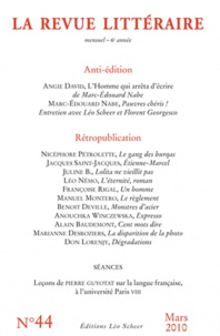 Richard Millet - La Revue littéraire N° 44, mars 2010 : .